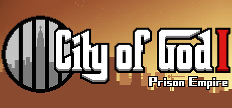 上帝之城：监狱帝国/City of God I - Prison Empire
