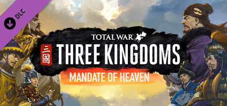 全面战争三国 天命/Total War: THREE KINGDOMS - Mandate of Heaven