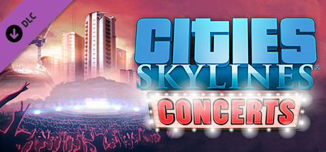 城市天际线 音乐会/Concerts DLC