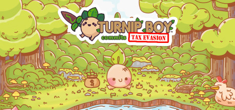 大头菜小子偷税/Turnip Boy Commits Tax Evasion