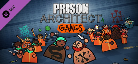 监狱建筑师帮派DLC/Prison Architect - Gangs
