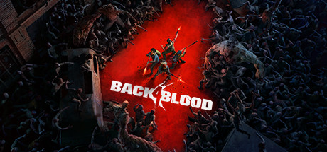 喋血复仇豪华版/Back 4 Blood Deluxe
