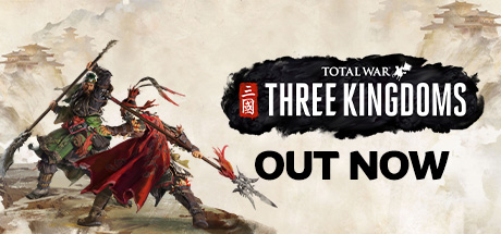 全面战争：三国/Total War: THREE KINGDOMS