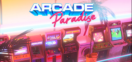 街机乐园/Arcade Paradise