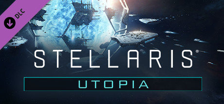 群星DLC 乌托邦/Stellaris: Utopia