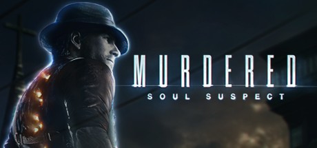 谋杀:灵魂疑犯/Murdered: Soul Suspect