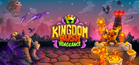 王国保卫战: 复仇/Kingdom Rush Vengeance - Tower Defense