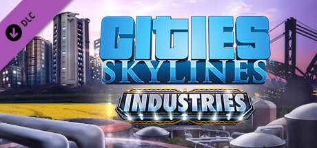 城市天际线DLC 工业+音乐/Cities: Skylines - Industries plus