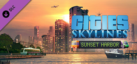 城市天际线DLC 日落港湾/Cities: Skylines - Sunset Harbor