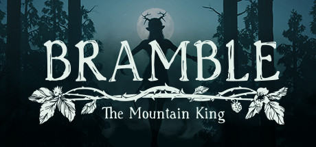 布兰博山丘之王/荆棘：群山之王/Bramble: The Mountain King