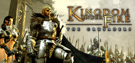 炽焰帝国十字军东征/Kingdom Under Fire: The Crusaders