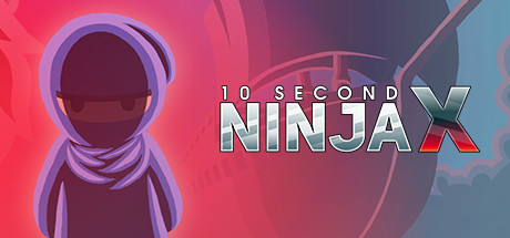 10秒忍者X/10 Second Ninja X