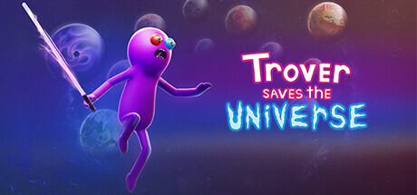 崔佛拯救宇宙/Trover Saves the Universe