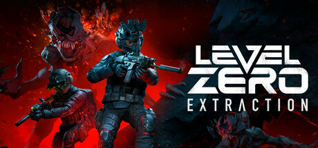 盗日求生：撤离/Level Zero: Extraction